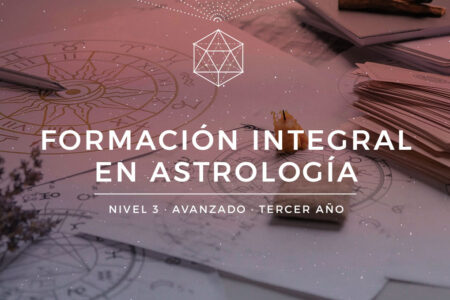 Formación Integral en Astrología | Nivel 3 Avanzado | Tercer Año